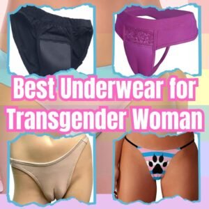 best underwear for transgender woman